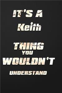 It's a Keith Thing You Wouldn't Understand