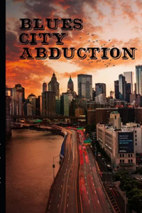 Blues City Abduction