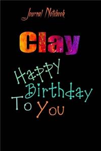 Clay: Happy Birthday To you Sheet 9x6 Inches 120 Pages with bleed - A Great Happybirthday Gift