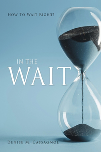 In the Wait