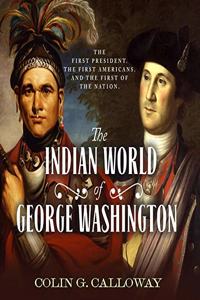 Indian World of George Washington Lib/E