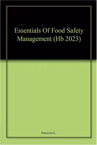 Essentials Of Food Safety Management (Hb 2023)