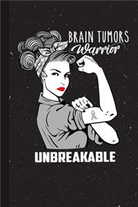 Brain Tumors Warrior Unbreakable