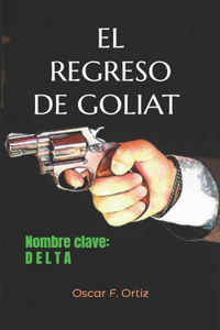 regreso de Goliat
