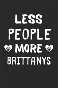 Less People More Brittanys