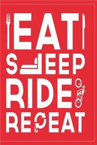 Eat Sleep Ride Repeat