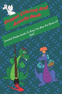 Dragon Coloring And Activity Book