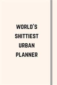 World's Shittiest Urban Planner