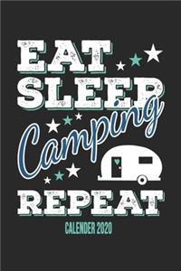 Eat Sleep Camping Repeat Calender 2020