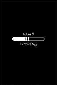 Diary Loading.