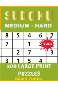 BRAIN TUNED VOL.9 SUDOKU Medium to Hard 200 Large Print Puzzles