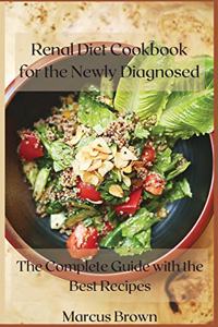 Renal Diet Cookbook for the Newly Diagnosed