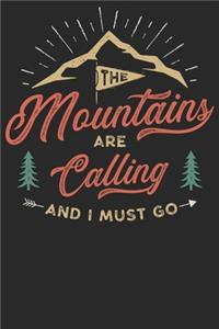 The Mountains are calling