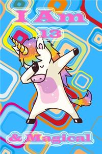 I Am 13 & Magical