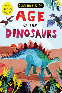 Curious Kids: Age of the Dinosaurs