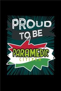 Proud to be paramedic citizen
