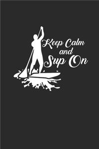 Keep Calm and Sup on