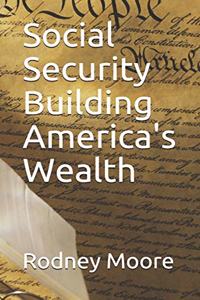 Social Security Building America's Wealth