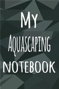 My Aquascaping Notebook