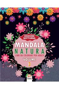 Mandala natura - Volume 3 - edizione notturna