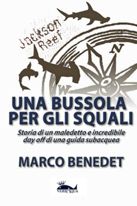Una bussola per gli squali