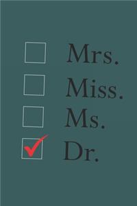 Mrs Miss Ms Dr
