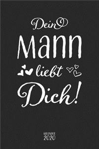 Dein Mann liebt Dich! Kalender 2020