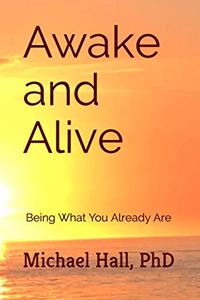 Awake and Alive