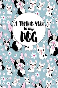A Thank You To My Dog
