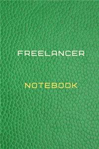 Freelancer Notebook Diary - Log - Journal For Recording job Goals, Daily Activities, & Thoughts, History