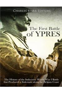 The First Battle of Ypres