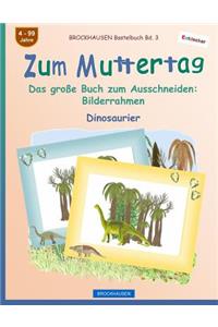 BROCKHAUSEN Bastelbuch Bd. 3 - Zum Muttertag