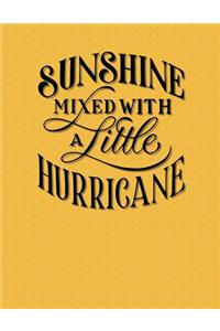 Sunshine Mixed With A Little Hurricane Yellow Notebook - Blank