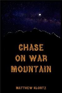 Chase on War Mountain