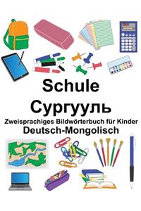 Deutsch-Mongolisch Schule Zweisprachiges Bildwörterbuch für Kinder
