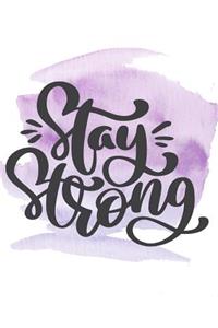 Stay Strong