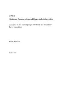 Analysis of the Leading Edge Effects on the Boundary Layer Transition