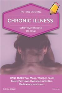 Chronic Illness - Pattern Catching, Symptom Tracking Journal