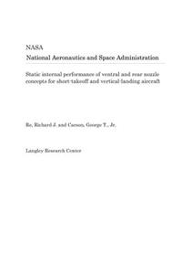 Static Internal Performance of Ventral and Rear Nozzle Concepts for Short-Takeoff and Vertical-Landing Aircraft