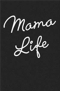 Mama Life