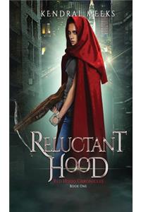 Reluctant Hood