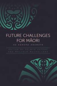 Future Challenges for Maori