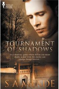 Tournament of Shadows