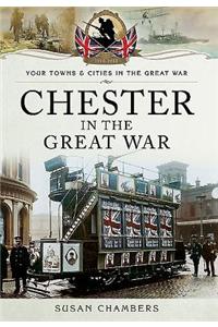 Chester in the Great War