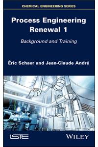 Process Engineering Renewal 1