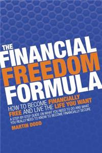 The Financial Freedom Formula