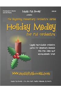 Holiday Medley: Legally reproducible orchestra parts for elementary ensemble with free online mp3 accompaniment track