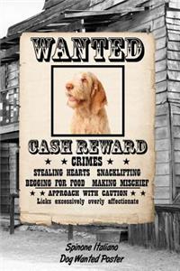 Spinone Italiano Dog Wanted Poster