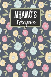 Mhamó's Recipes