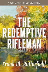 Redemptive Rifleman